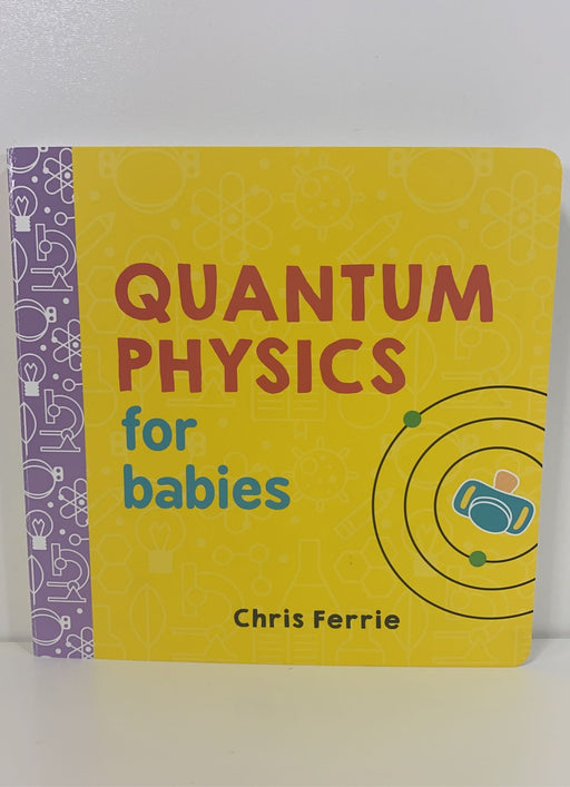 used Chris Ferrie Quantum Physics For Babies